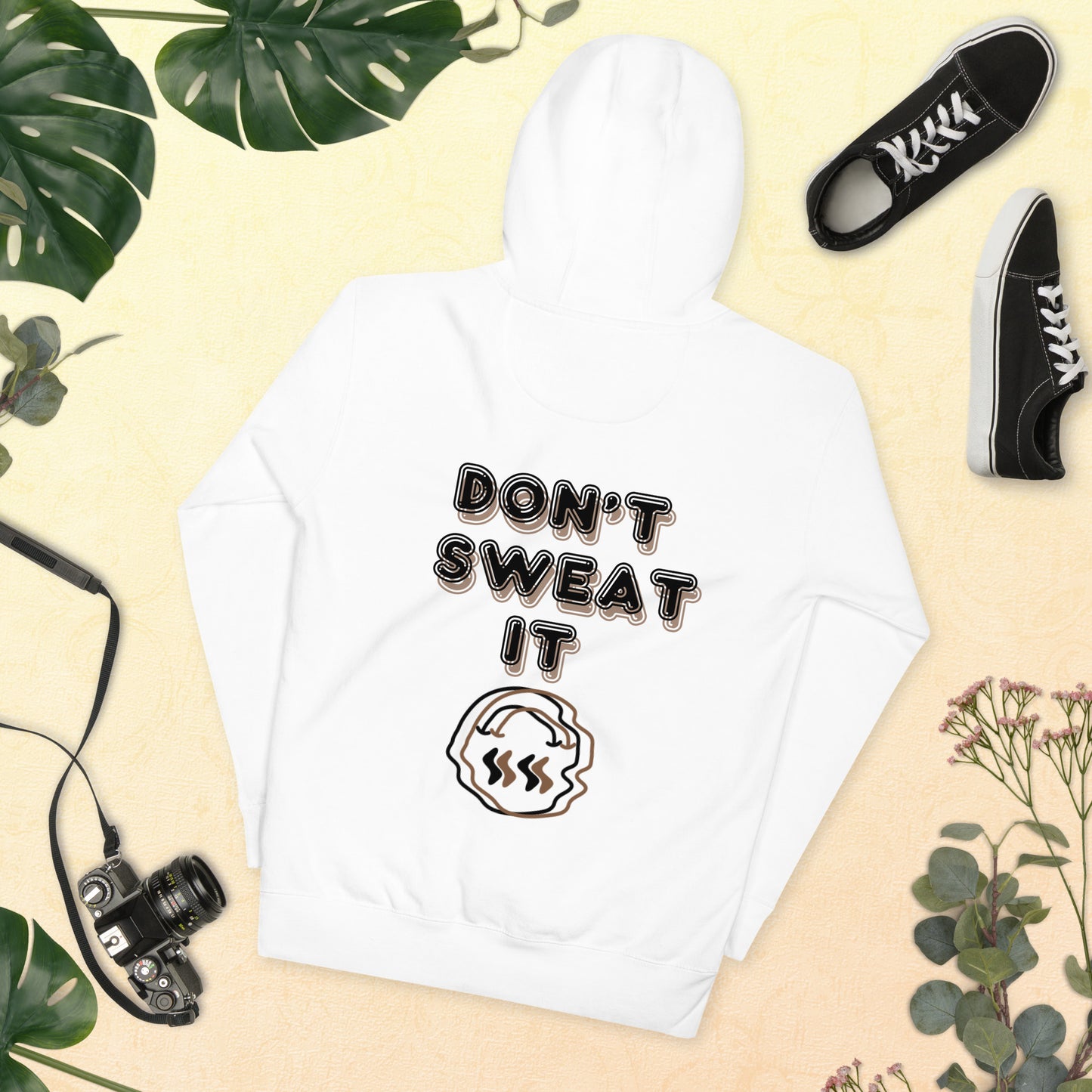 Don’t Sweat It-Unisex Hoodie